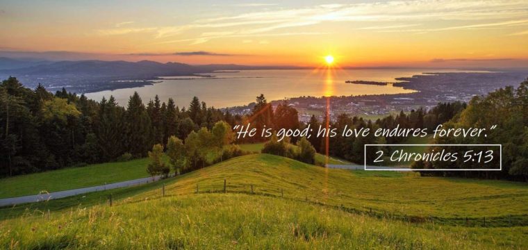 The LORD Is Good…